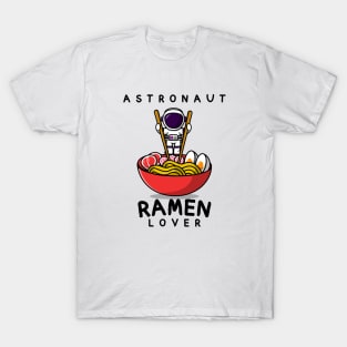 Astronaut Ramen Lover T-Shirt